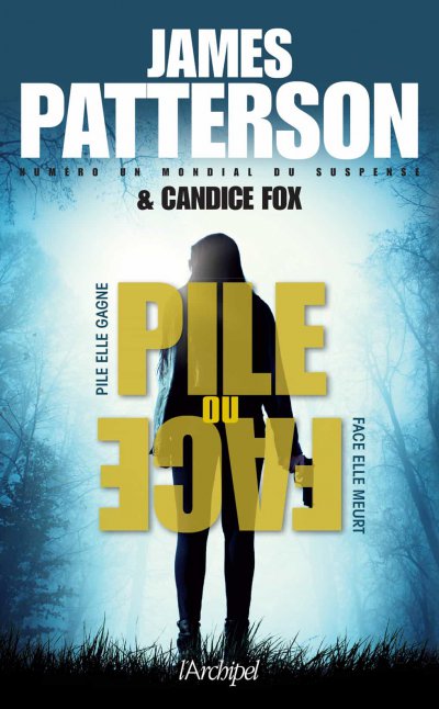 Pile ou face de James Patterson