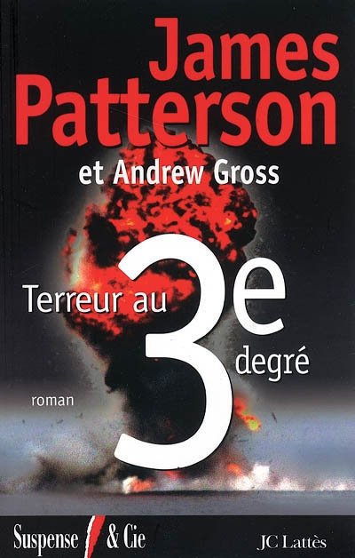 Terreur au 3e degré de James Patterson