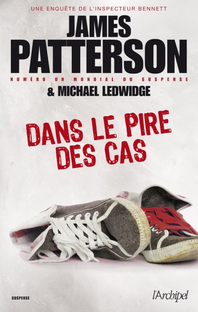 Dans le pire des cas de James Patterson