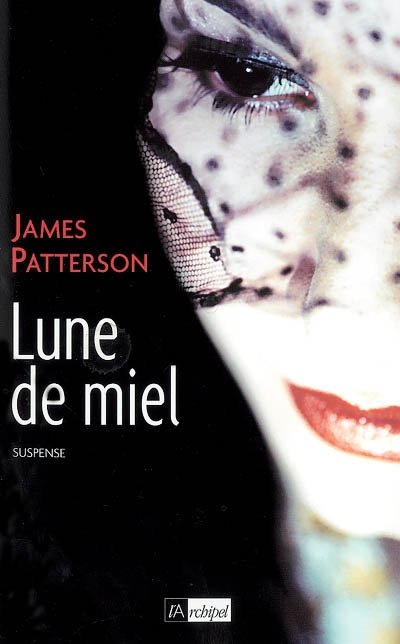 Lune de miel de James Patterson