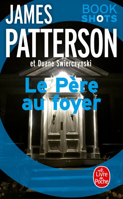 Le Père au foyer de James Patterson