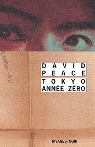 Tokyo année zéro de David Peace