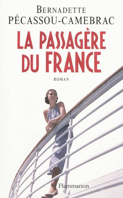 La passagère du France de Bernadette Pecassou-Camebrac