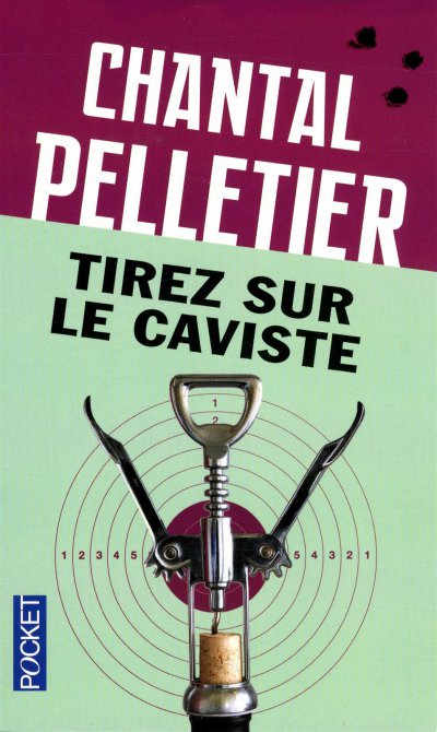 Tirez sur le caviste de Chantal Pelletier