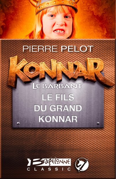 Le Fils du Grand Konnar de Pierre Pelot