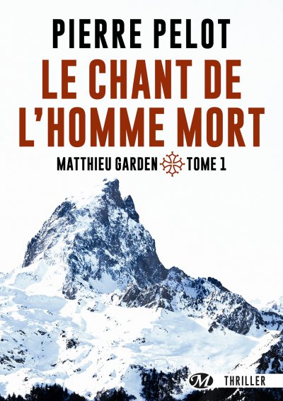 Le Chant de l'homme mort de Pierre Pelot