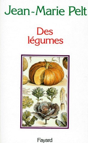 Des légumes de Jean-Marie Pelt