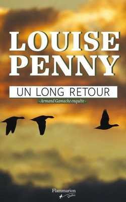 Un long retour de Louise Penny