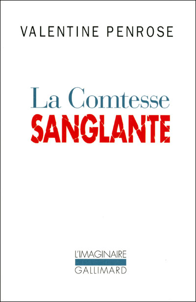 La Comtesse sanglante de Valentine Penrose