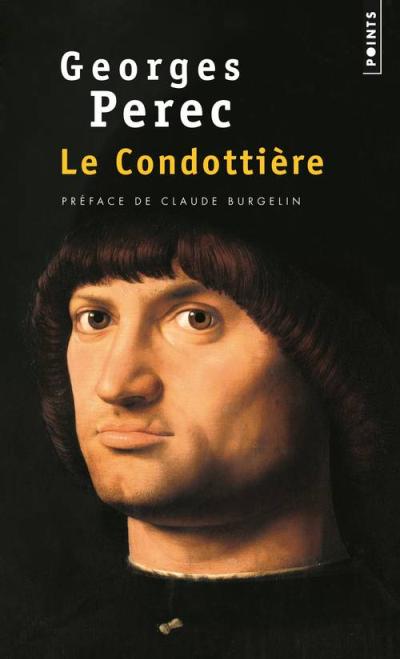 Le Condottière de Georges Perec