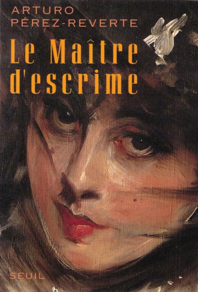 Le maître d'escrime de Arturo Pérez-Reverte