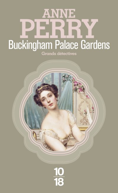 Buckingham Palace Gardens de Anne Perry