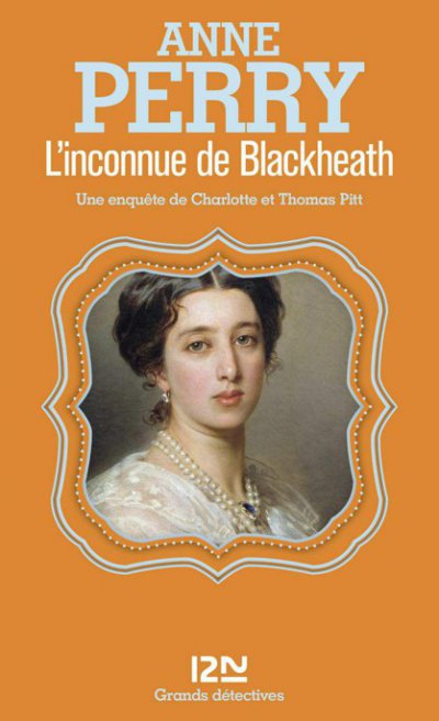 L'inconnue de Blackheath de Anne Perry