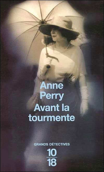 Avant la tourmente de Anne Perry