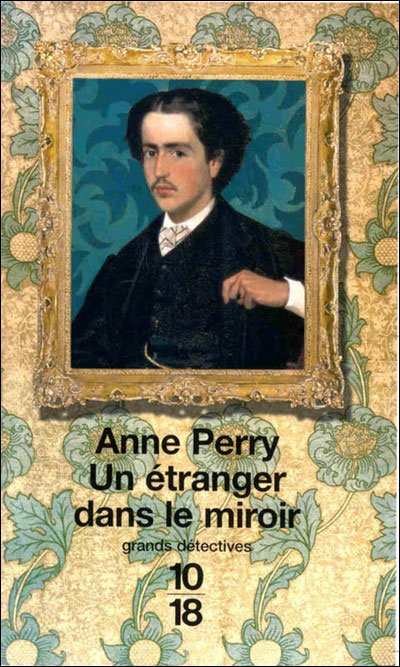 Un étranger dans le miroir de Anne Perry