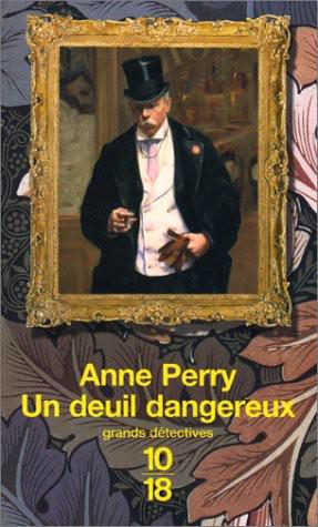 Un deuil dangereux de Anne Perry