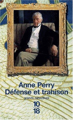 Défense et trahison de Anne Perry