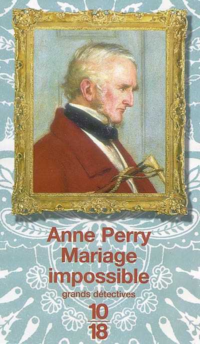 Mariage impossible de Anne Perry