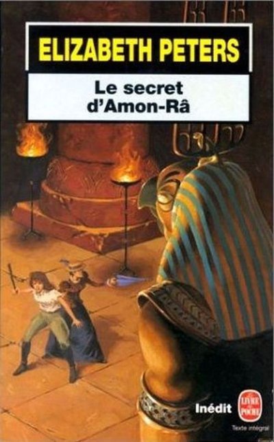 Le secret d'Amon-Râ de Elizabeth Peters