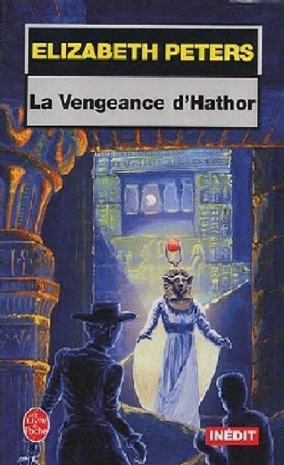 La Vengeance d'Hathor de Elizabeth Peters