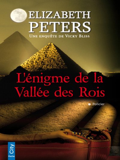 L'énigme de la Vallée des Rois de Elizabeth Peters