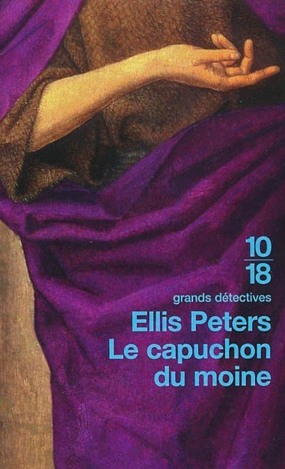 Le Capuchon Du Moine de Ellis Peters