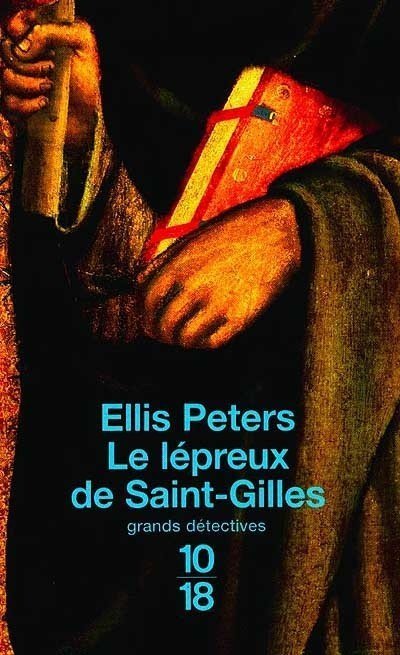 Le lépreux de St Gilles de Ellis Peters