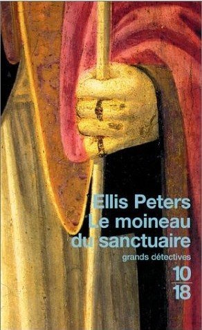 Le Moineau du sanctuaire de Ellis Peters