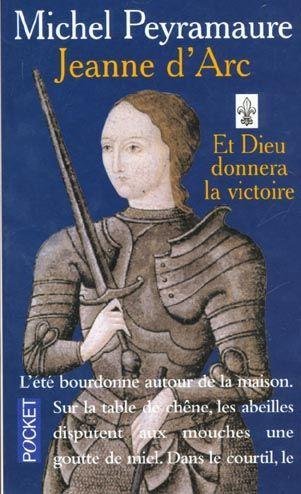 Et Dieu donnera la victoire de Michel Peyramaure