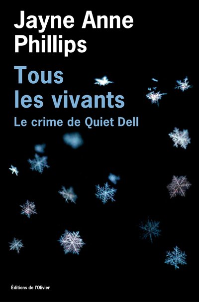 Tous les vivants de Jayne Anne Phillips