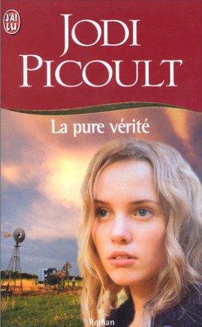 La pure vérité de Jodi Picoult