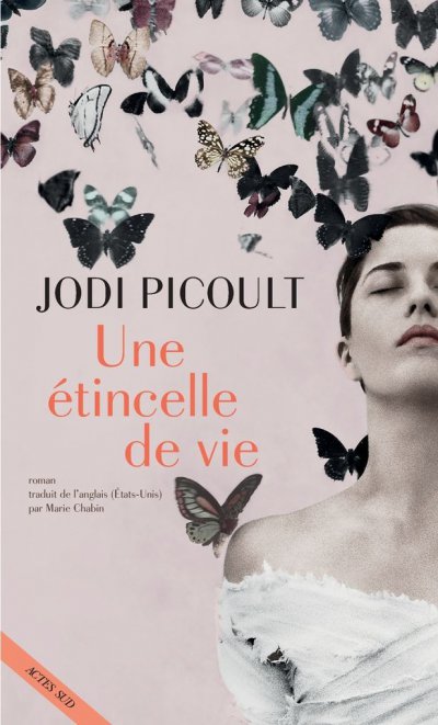 Une étincelle de vie de Jodi Picoult
