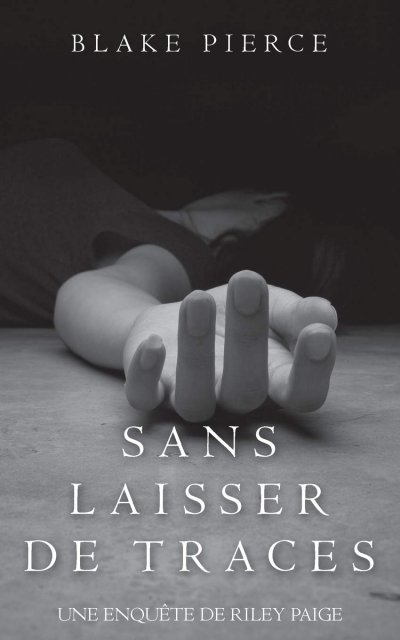 Sans laisser de traces de Blake Pierce