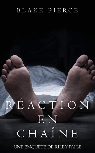 Réaction en chaîne de Blake Pierce