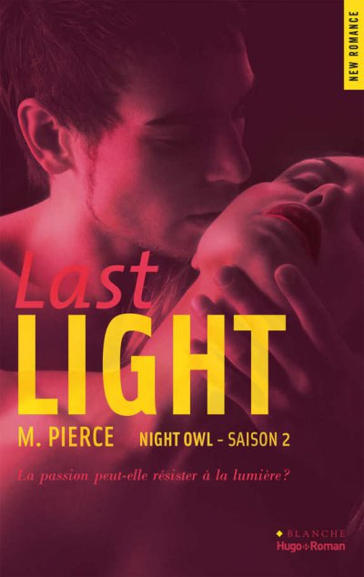 Last Light de M. Pierce