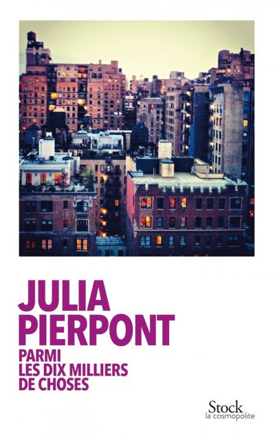 Parmi les dix milliers de choses de Julia Pierpont