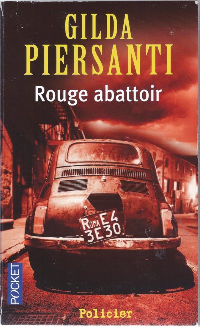 Rouge Abattoir de Gilda Piersanti