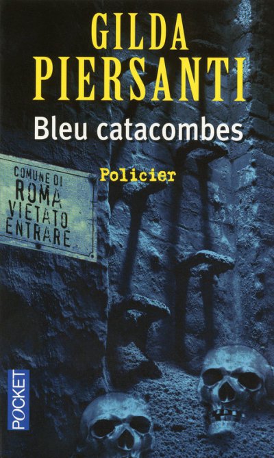 Bleu Catacombes de Gilda Piersanti