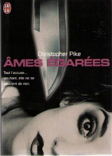 Âmes égarées de Christopher Pike