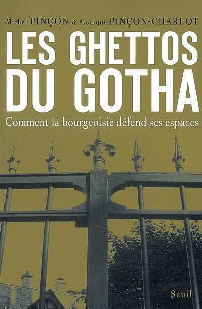 Les Ghettos du Gotha de Michel Pinçon