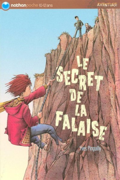 Le secret de la falaise de Yves Pinguilly