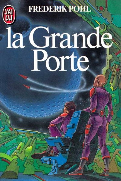 La Grande Porte de Frederik Pohl