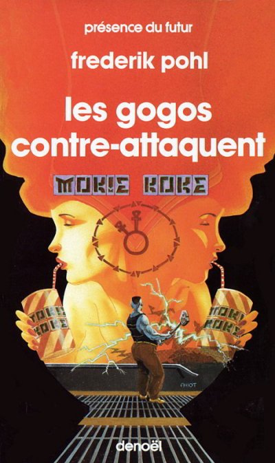 Les gogos contre-attaquent de Frederik Pohl