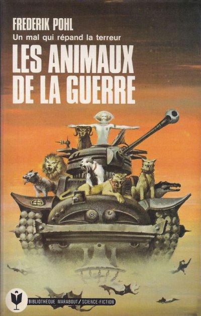 Les animaux de la guerre de Frederik Pohl