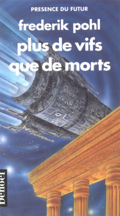 Plus de vifs que de morts de Frederik Pohl