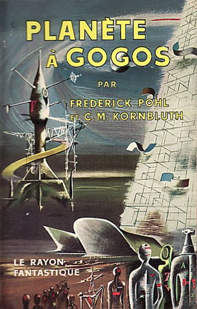 Planète à gogos de Frederik Pohl