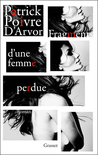 Fragments d'une femme perdue de Patrick Poivre d'Arvor