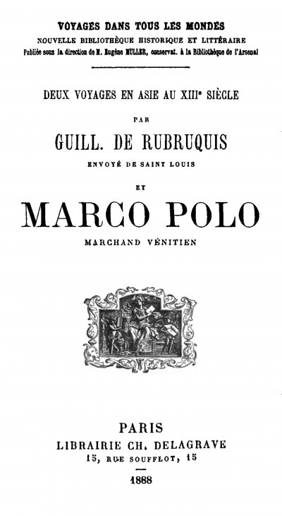 Deux Voyages en Asie au XIIIème siècle de Marco Polo
