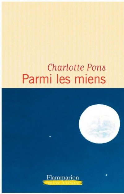 Parmi les miens de Charlotte Pons