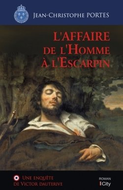 L'affaire de l'homme à l'escarpin de Jean-Christophe Portes